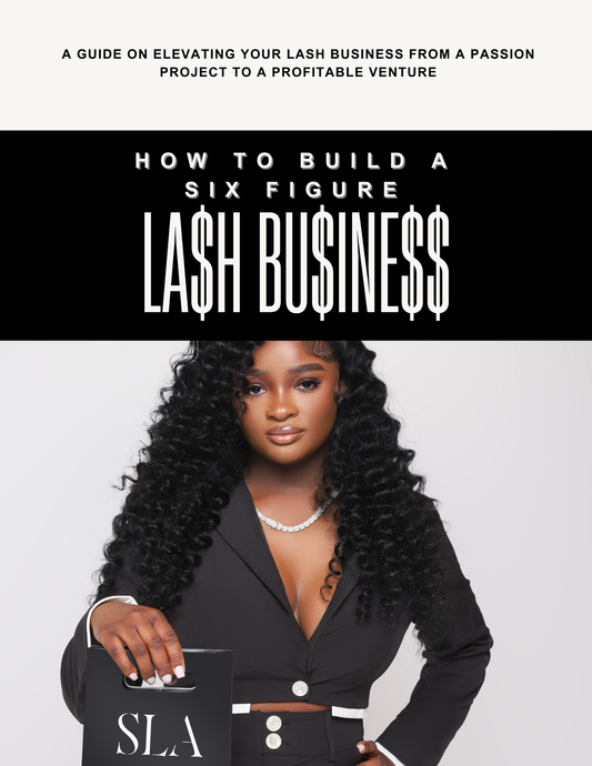 How To Build A Six Figure Lash Business